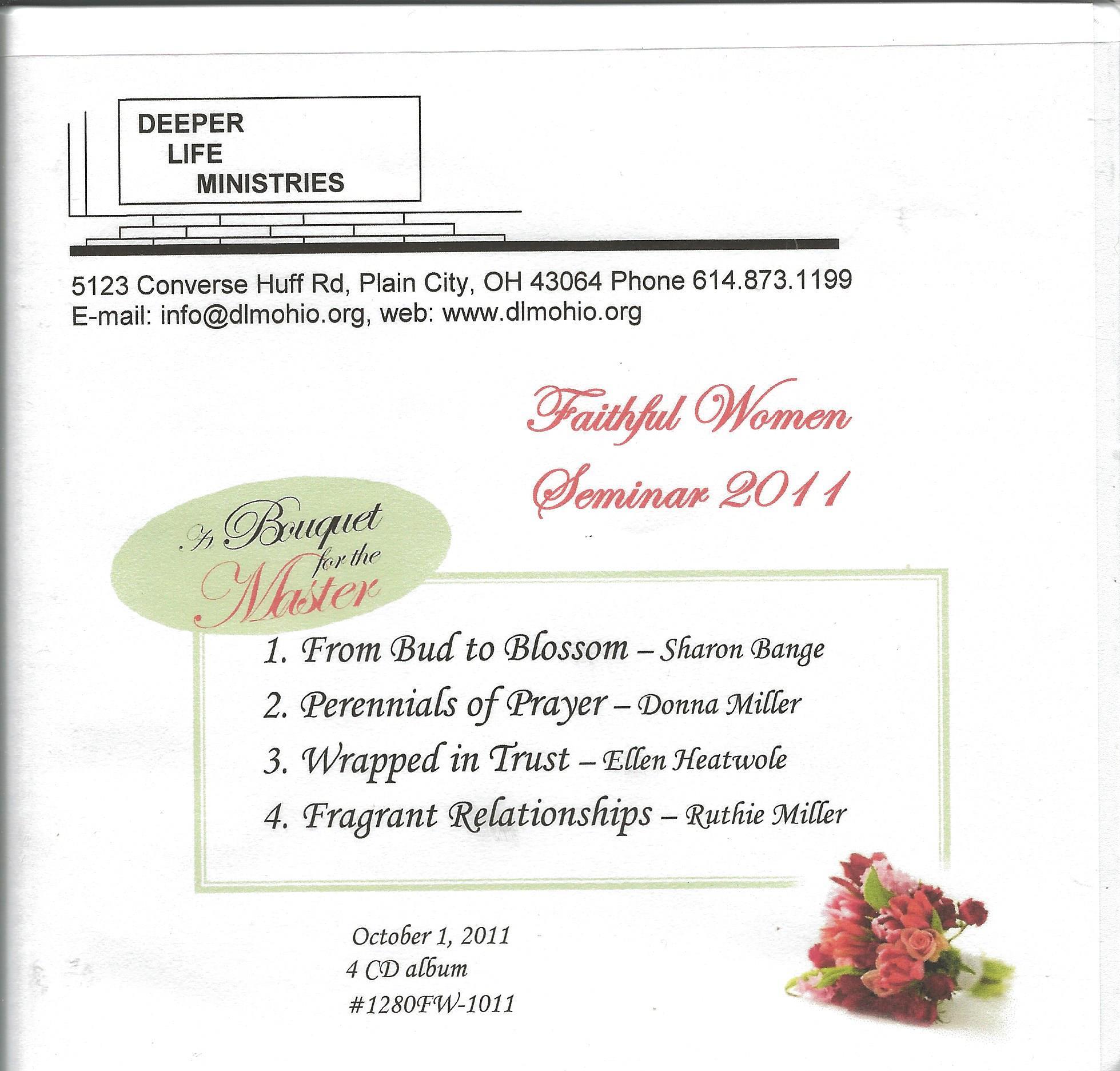 FAITHFUL WOMEN SEMINAR 2011 4 CD album - Click Image to Close